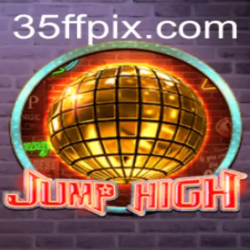 Descubra o Mundo Empolgante de JumpHigh: Um Jogo Inovador com a Palavra-Chave 35FF